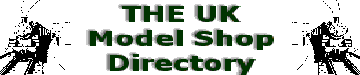UK Model Shops